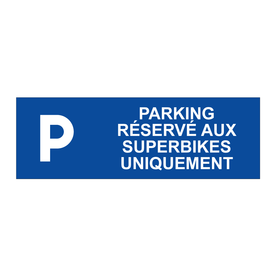 Parking réservé aux superbikes uniquement