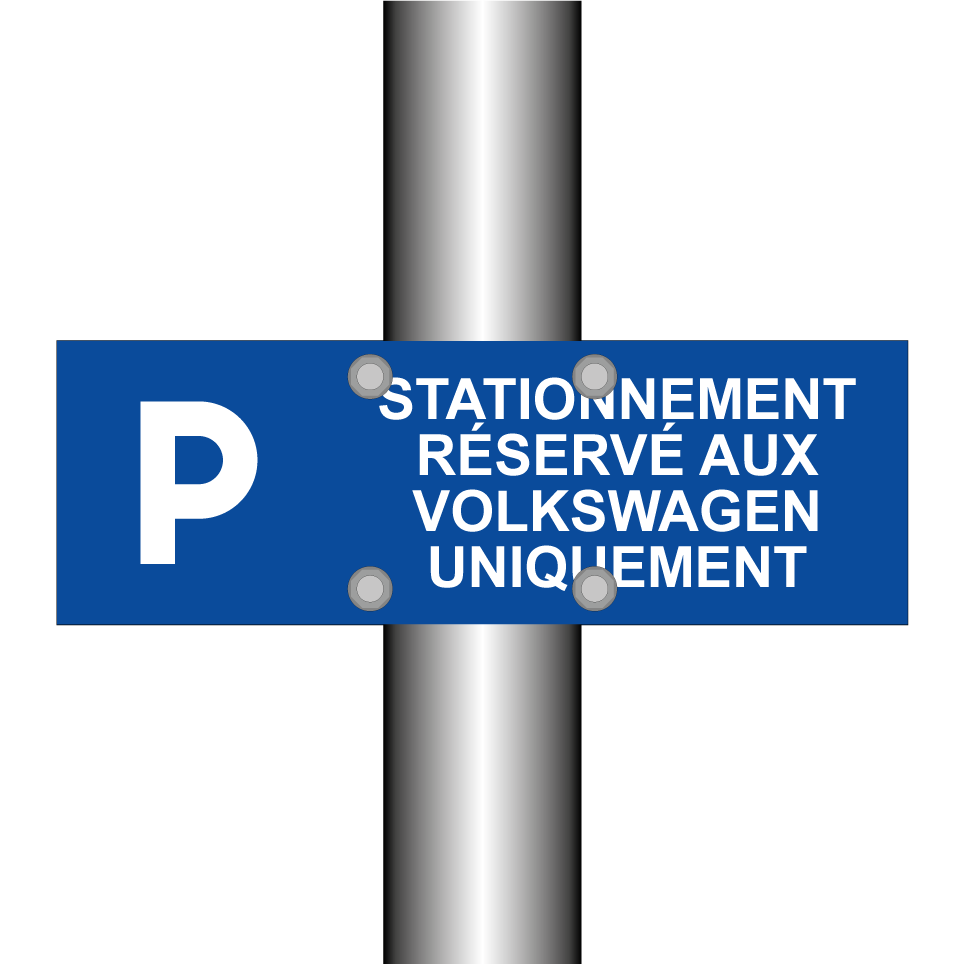 Stationnement réservé aux Volkswagen uniquement