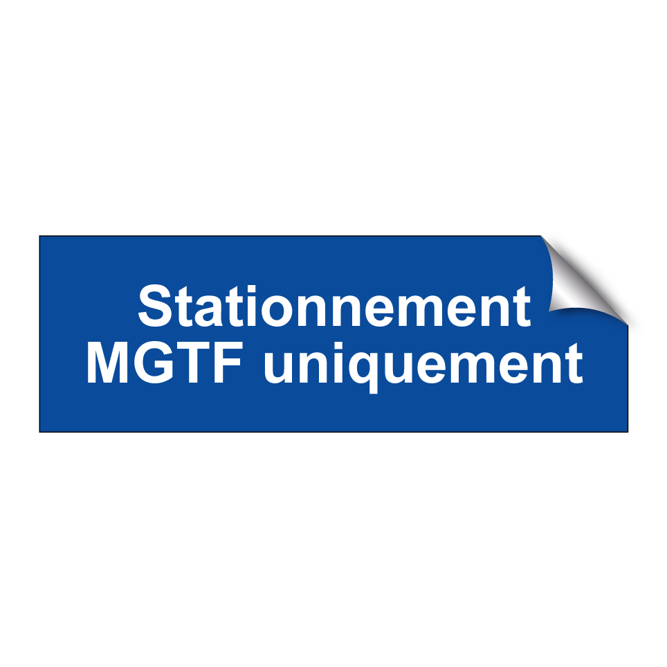 Stationnement MGTF uniquement