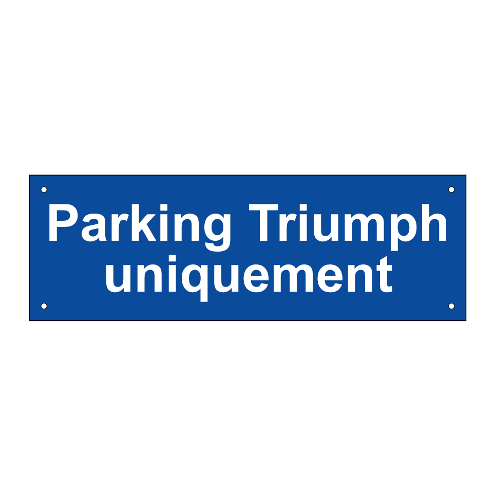 Parking Triumph uniquement