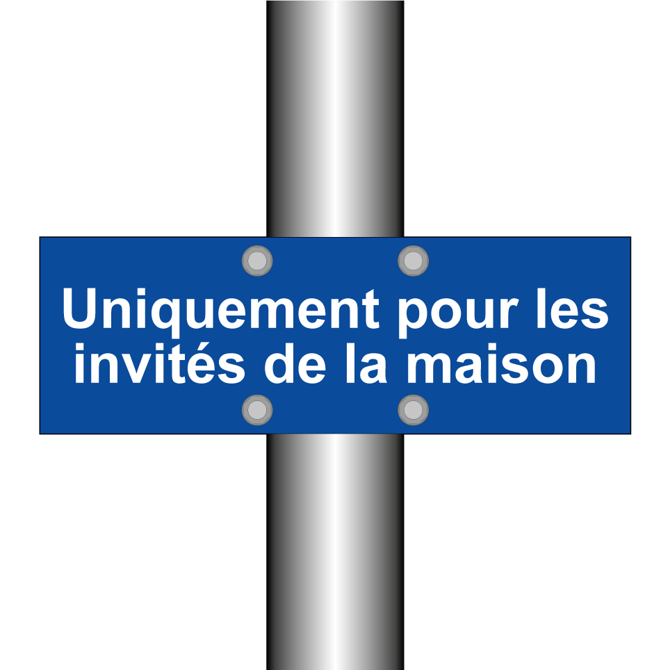 Uniquement pour les invités de la maison