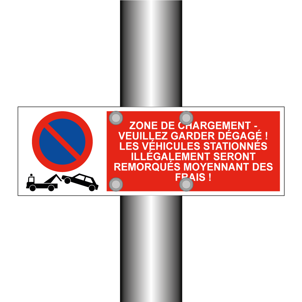 Zone de chargement - veuillez garder dégagé ! Les véhicules stationnés illégalement seront remorqués moyennant des frais !