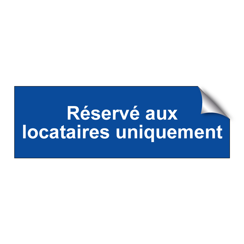 Réservé aux locataires uniquement