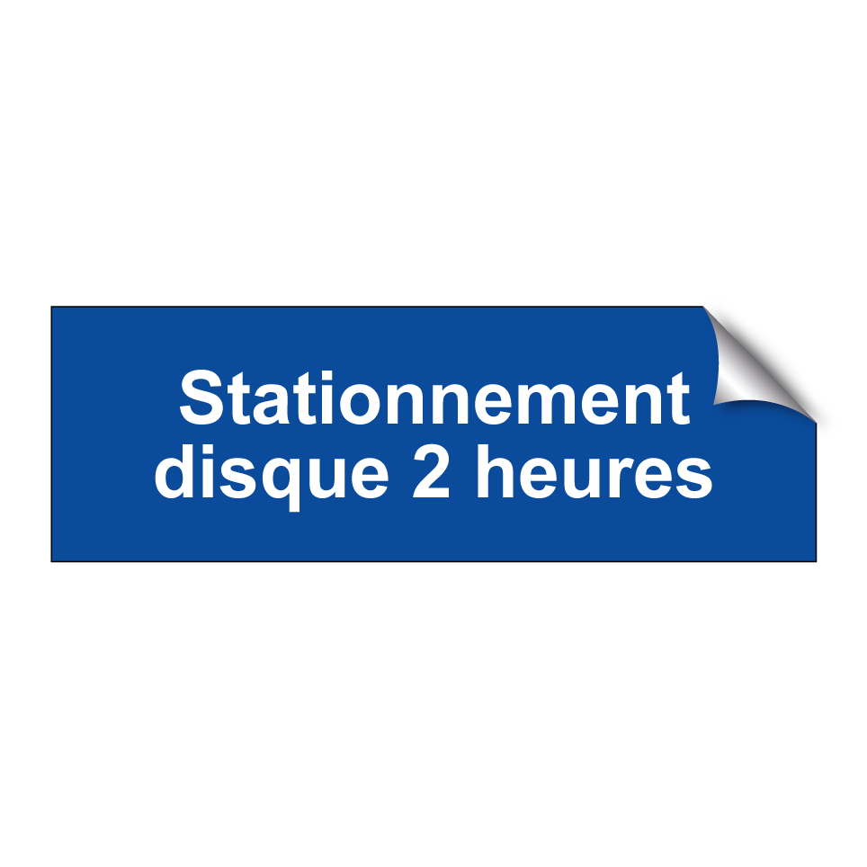 Stationnement disque 2 heures