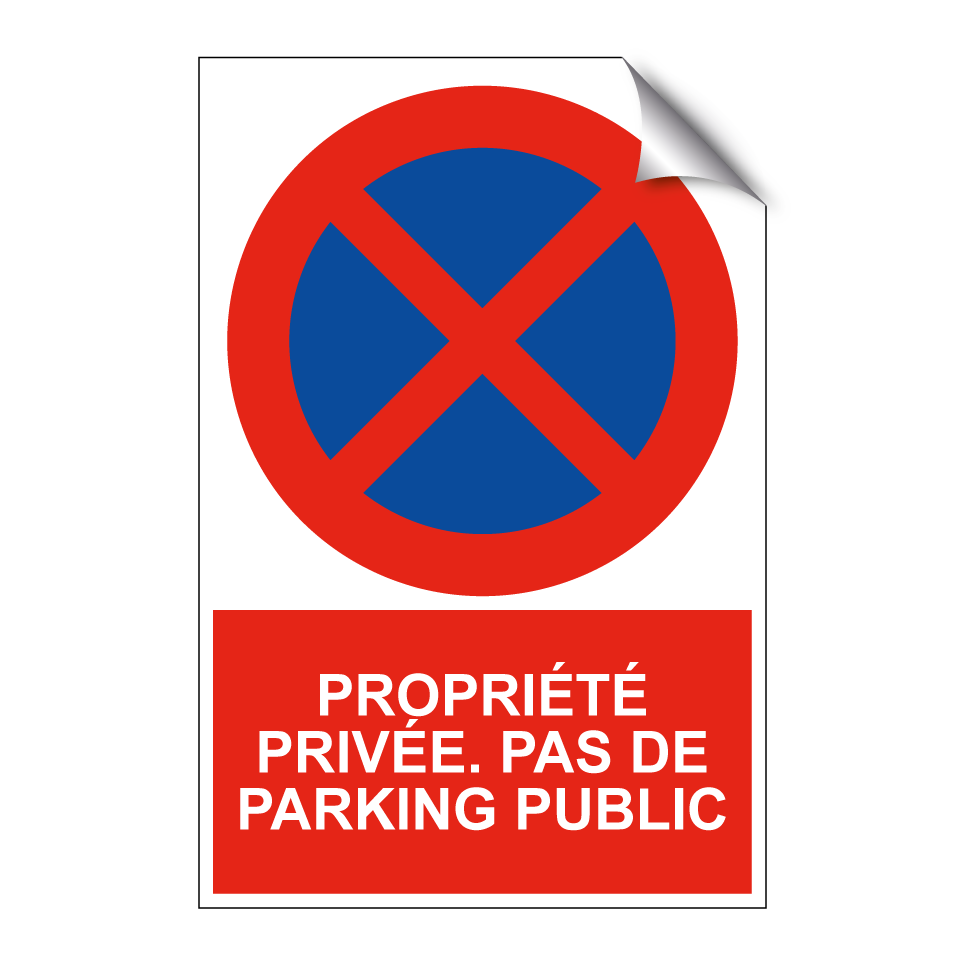 Propriété privée. Pas de parking public
