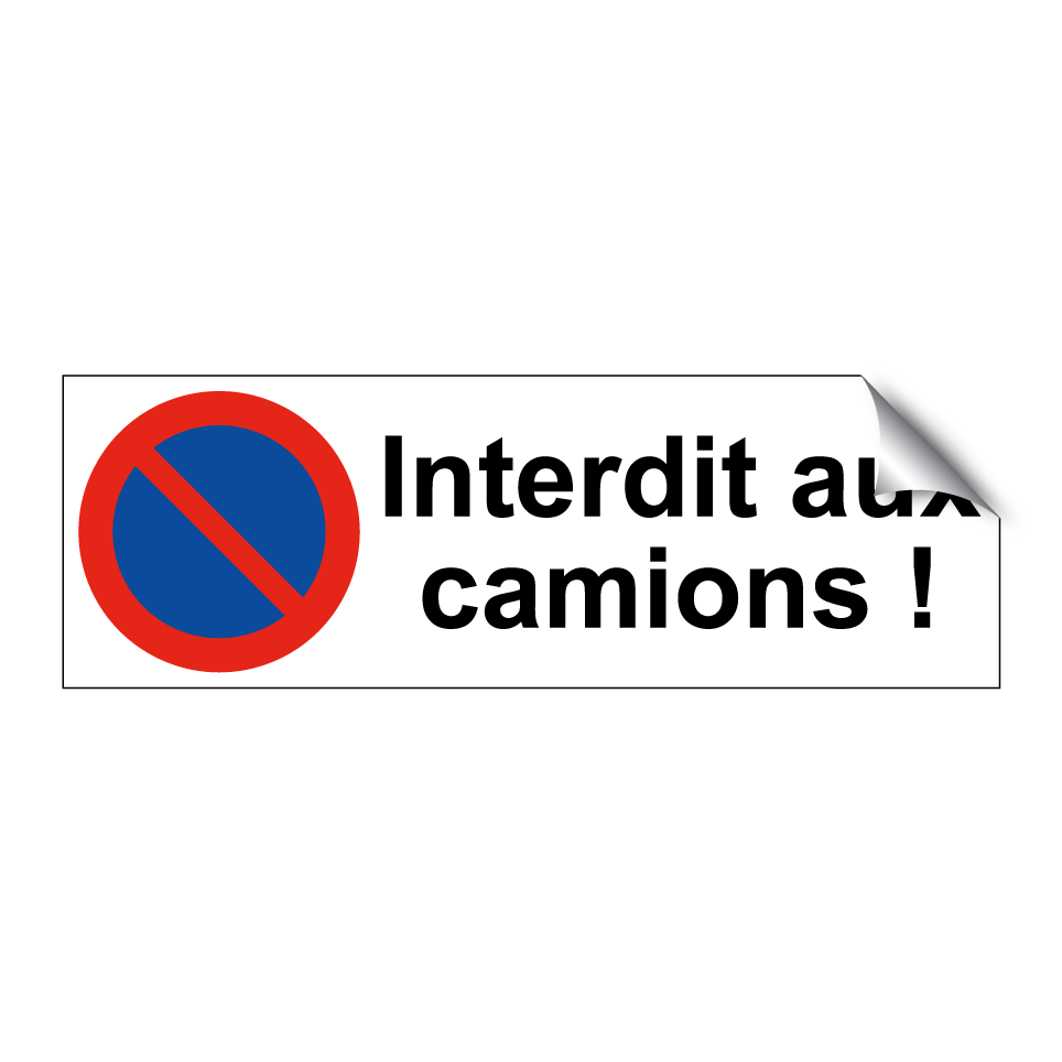Interdit aux camions !