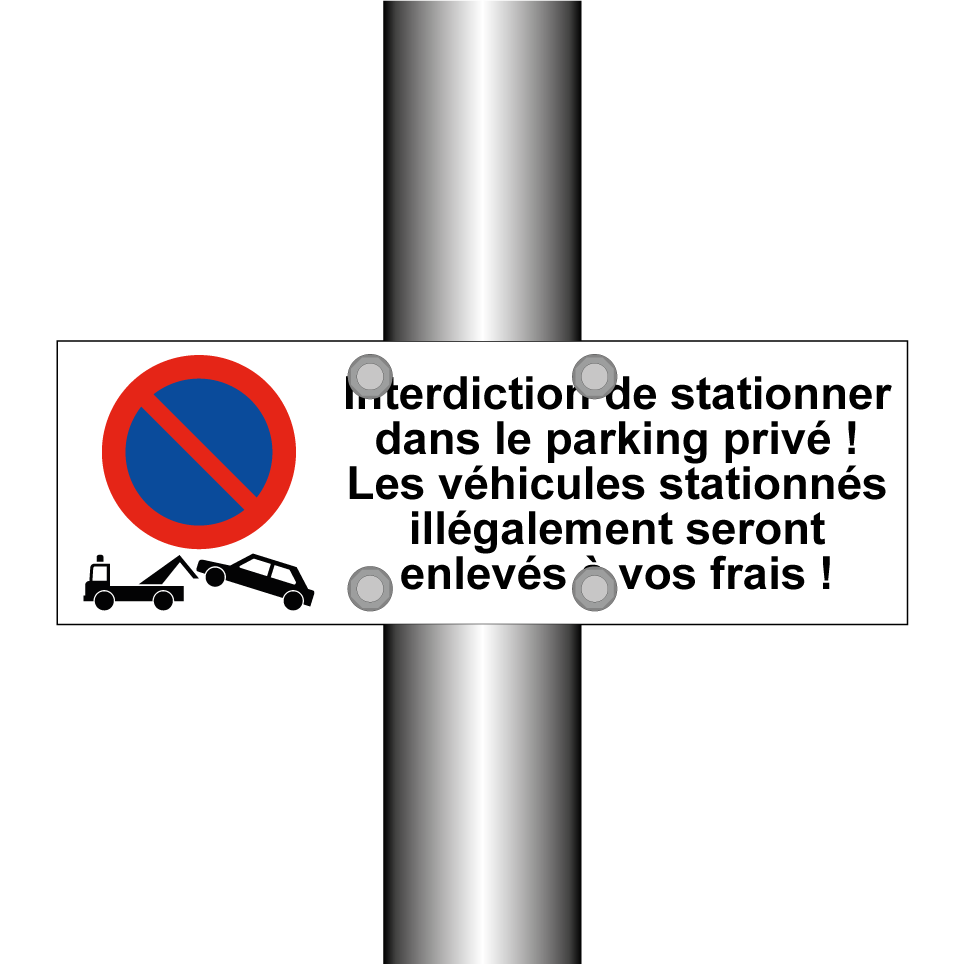 Interdiction de stationner dans le parking privé ! Les véhicules stationnés illégalement seront enlevés à vos frais !