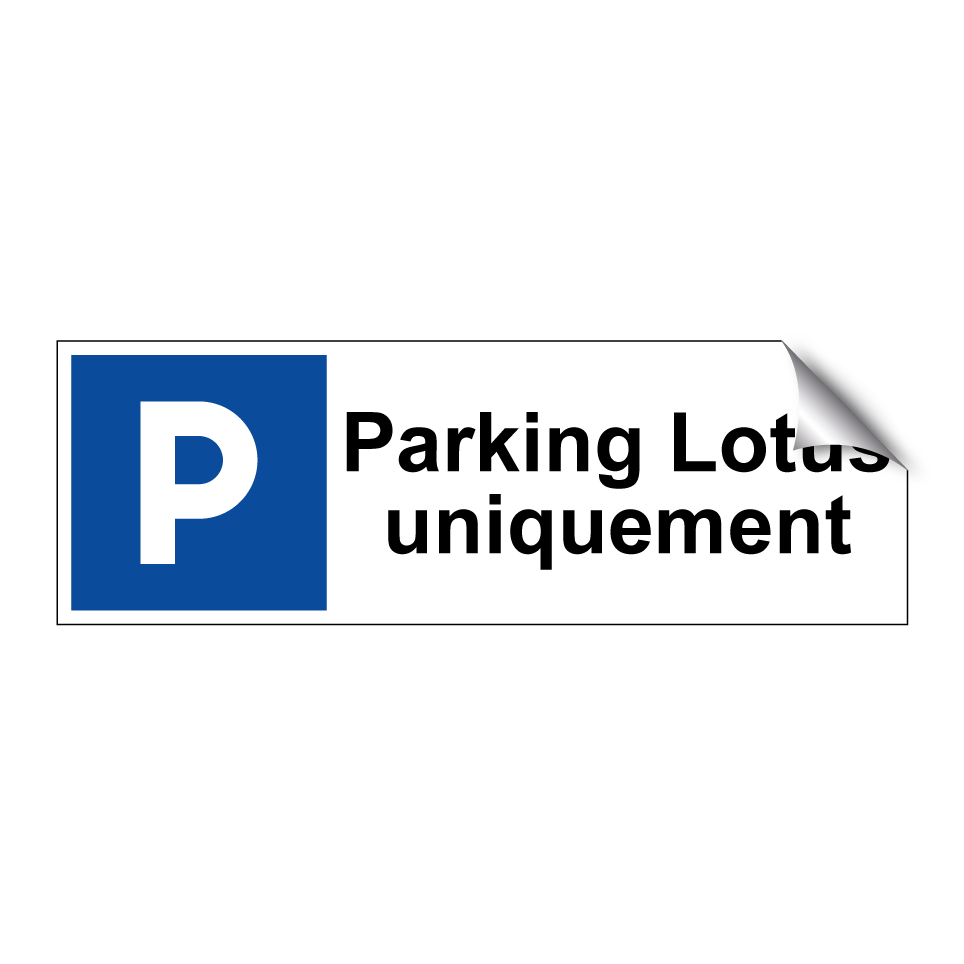 Parking Lotus uniquement