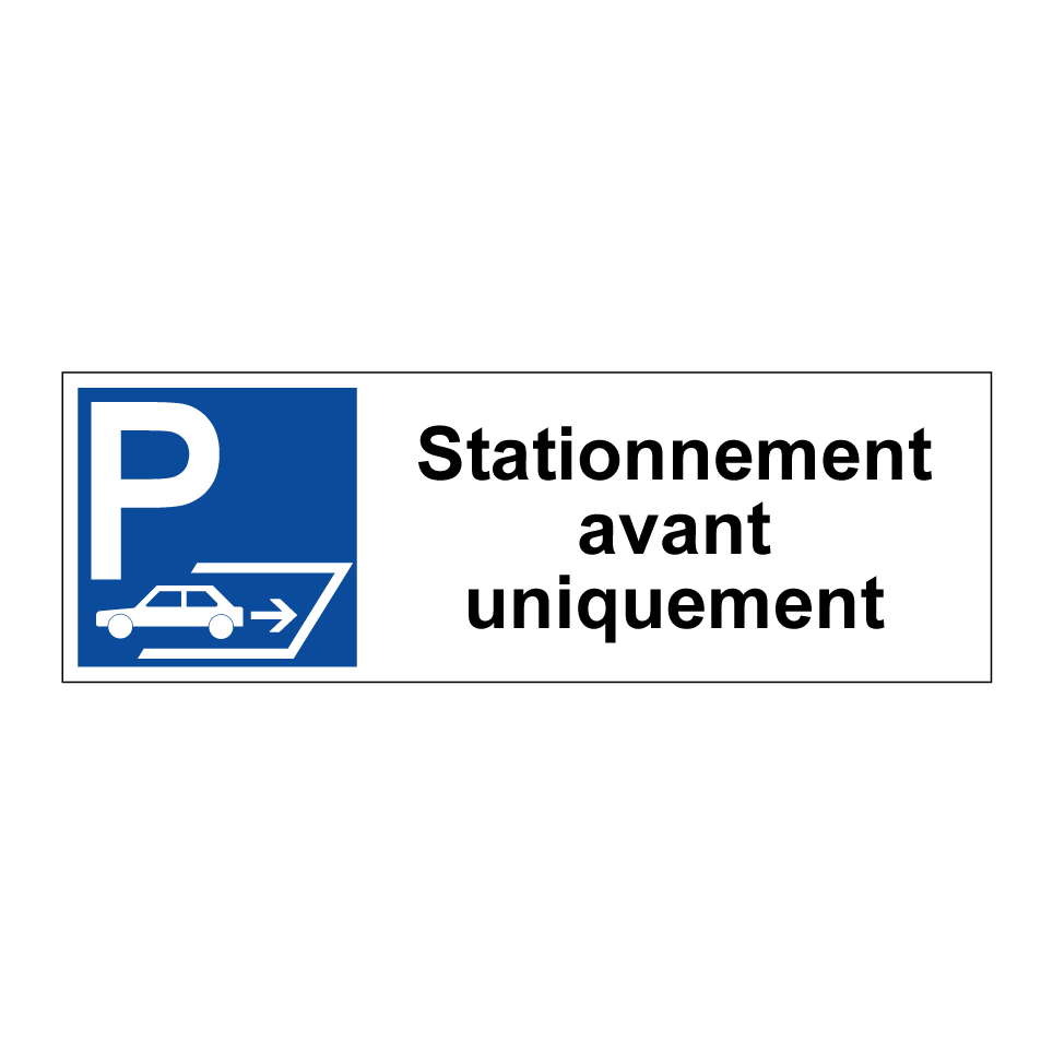 Stationnement avant uniquement
