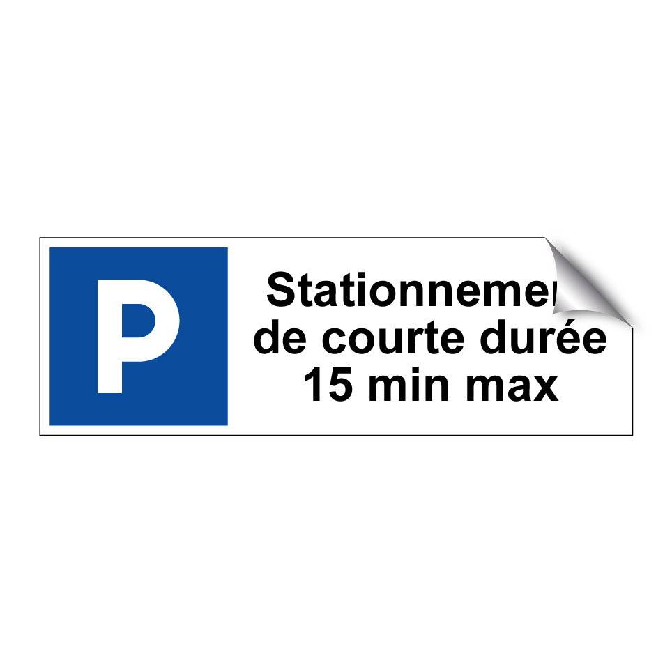 Stationnement de courte durée 15 min max
