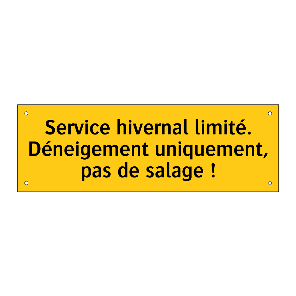 Service hivernal limité. Déneigement uniquement, pas de salage !