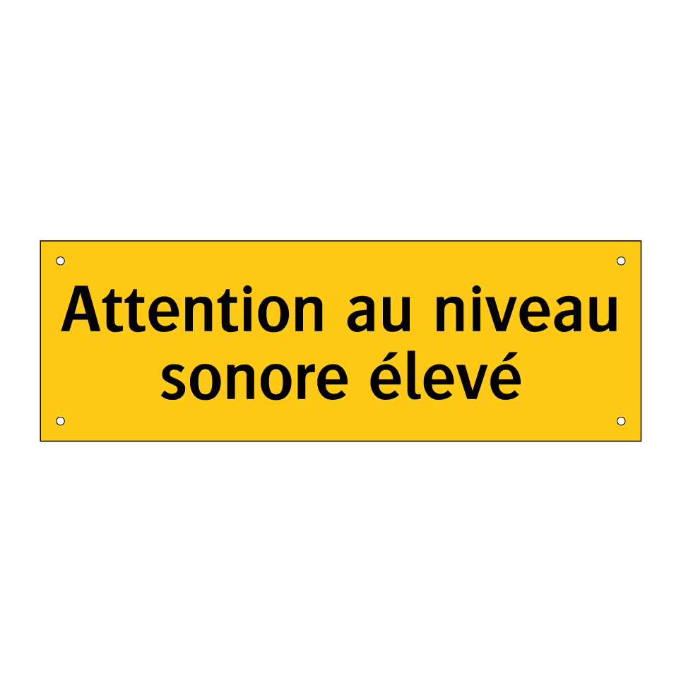 Attention au niveau sonore élevé