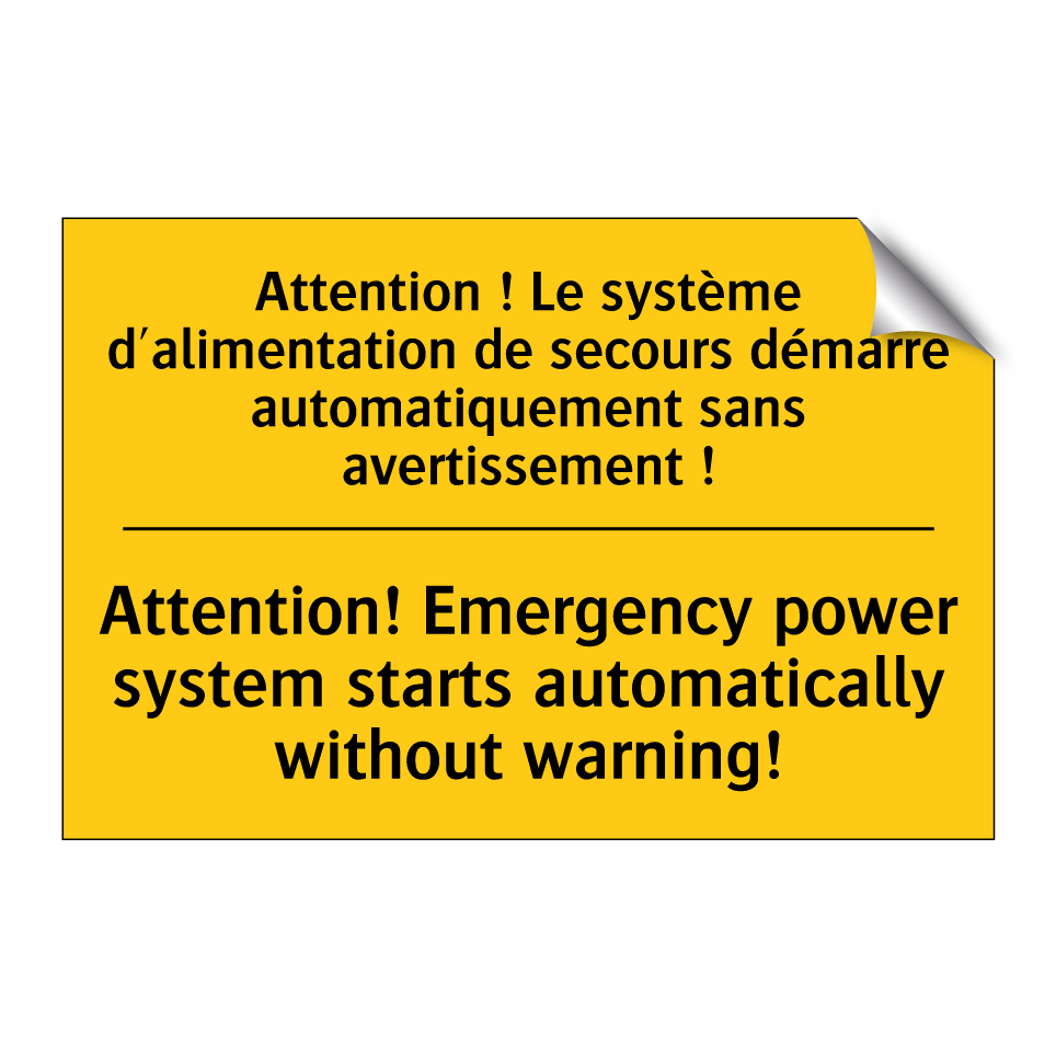 Attention ! Le système d'alimentation /.../ - Attention! Emergency power system /.../