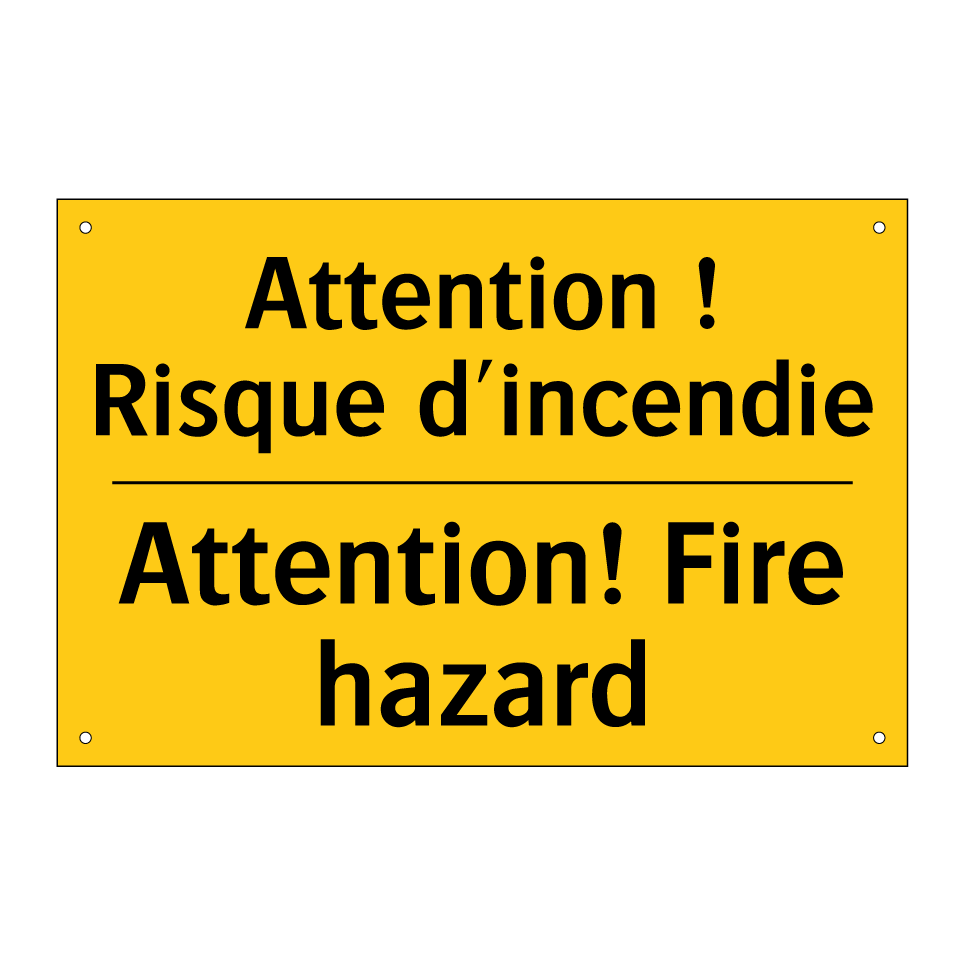 Attention ! Risque d'incendie - Attention! Fire hazard