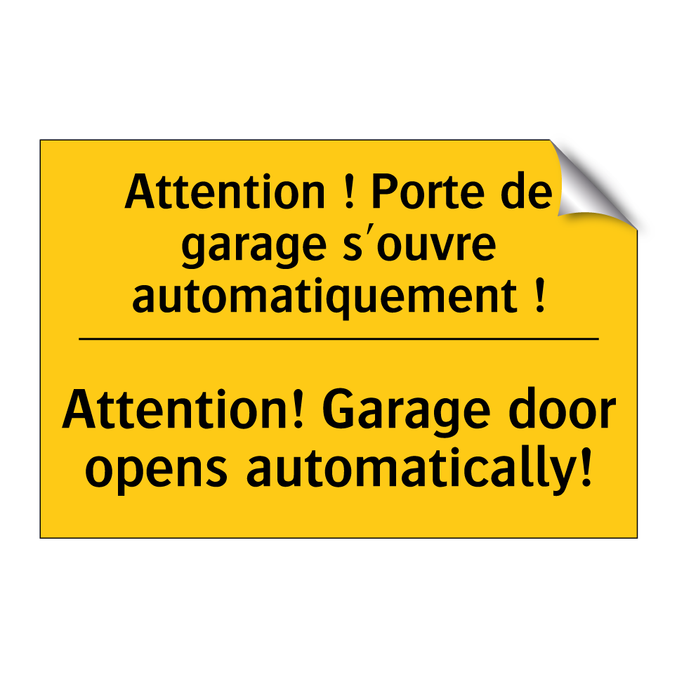 Attention ! Porte de garage s'ouvre /.../ - Attention! Garage door opens automatically! /.../
