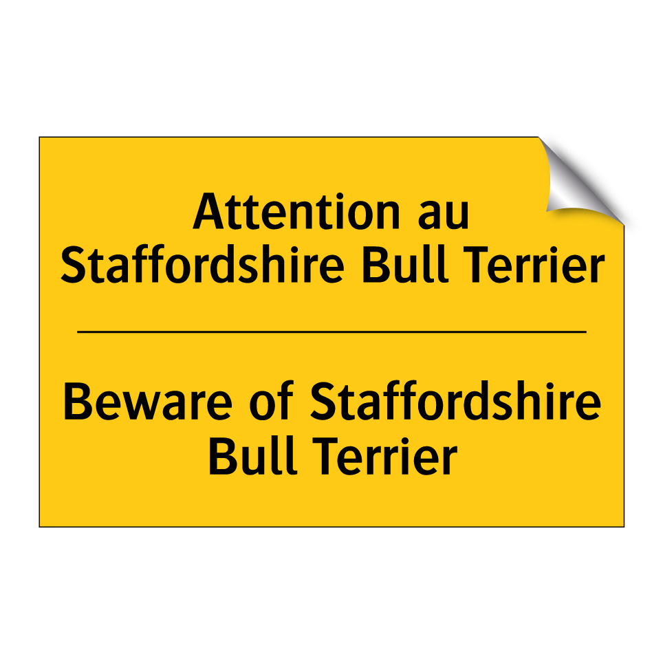 Attention au Staffordshire Bull /.../ - Beware of Staffordshire Bull Terrier /.../