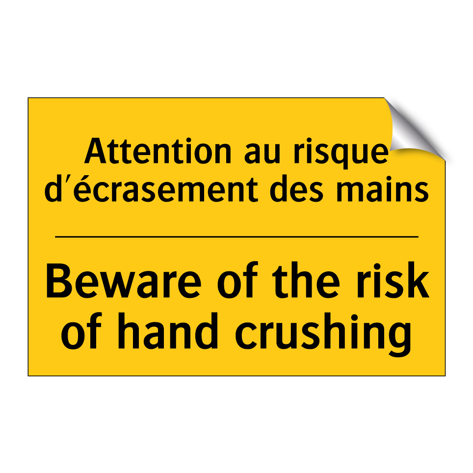 Attention au risque d'écrasement /.../ - Beware of the risk of hand crushing /.../