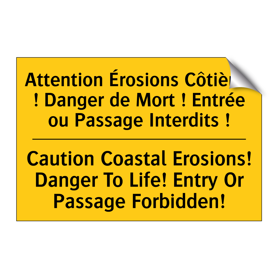 Attention Érosions Côtières ! /.../ - Caution Coastal Erosions! Danger /.../