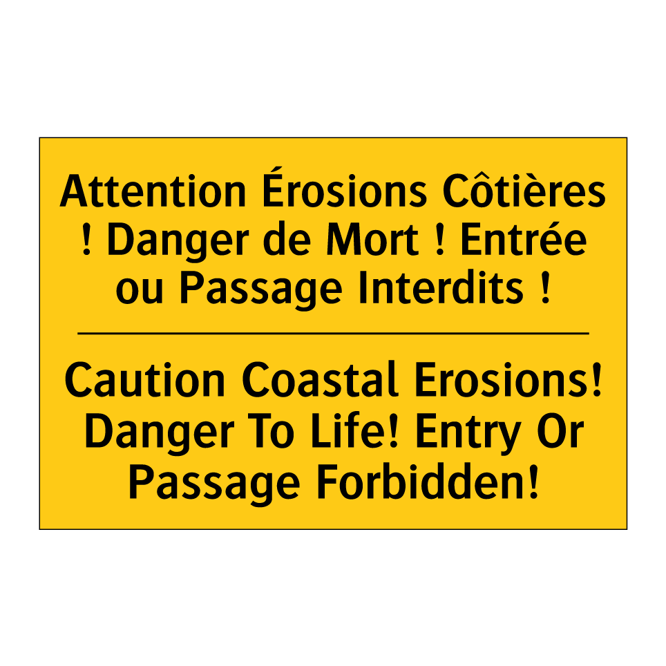 Attention Érosions Côtières ! /.../ - Caution Coastal Erosions! Danger /.../