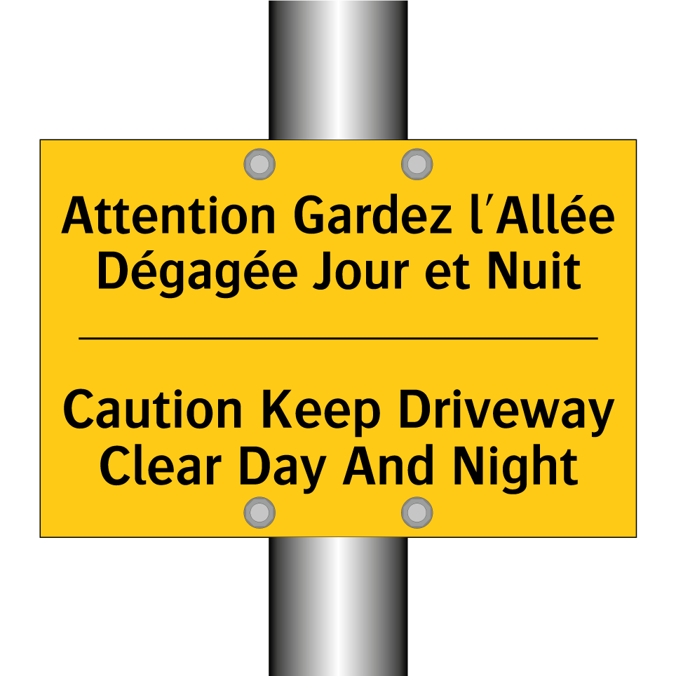 Attention Gardez l'Allée Dégagée /.../ - Caution Keep Driveway Clear Day /.../