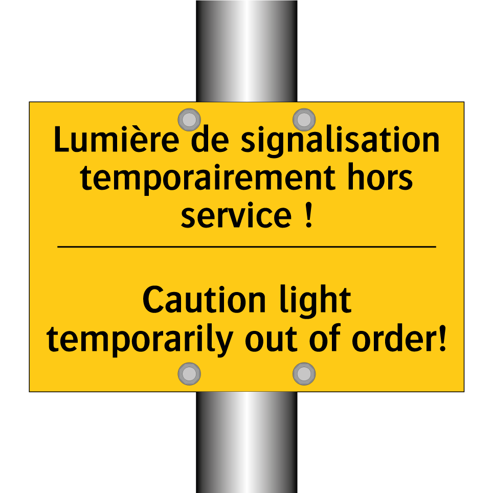 Lumière de signalisation temporairement /.../ - Caution light temporarily out /.../