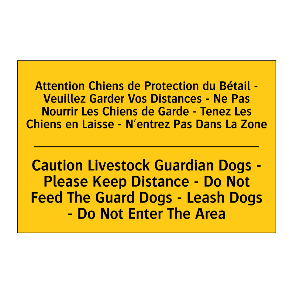 Attention Chiens de Protection /.../ - Caution Livestock Guardian Dogs /.../