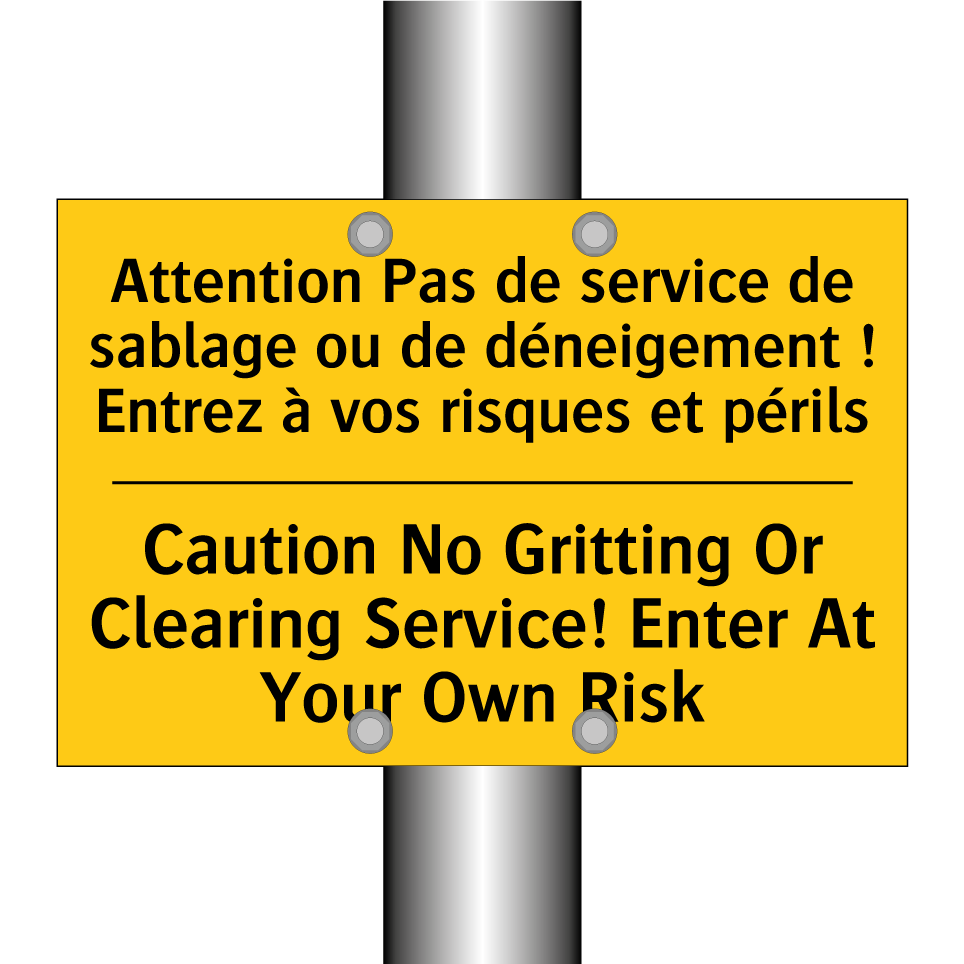 Attention Pas de service de sablage /.../ - Caution No Gritting Or Clearing /.../