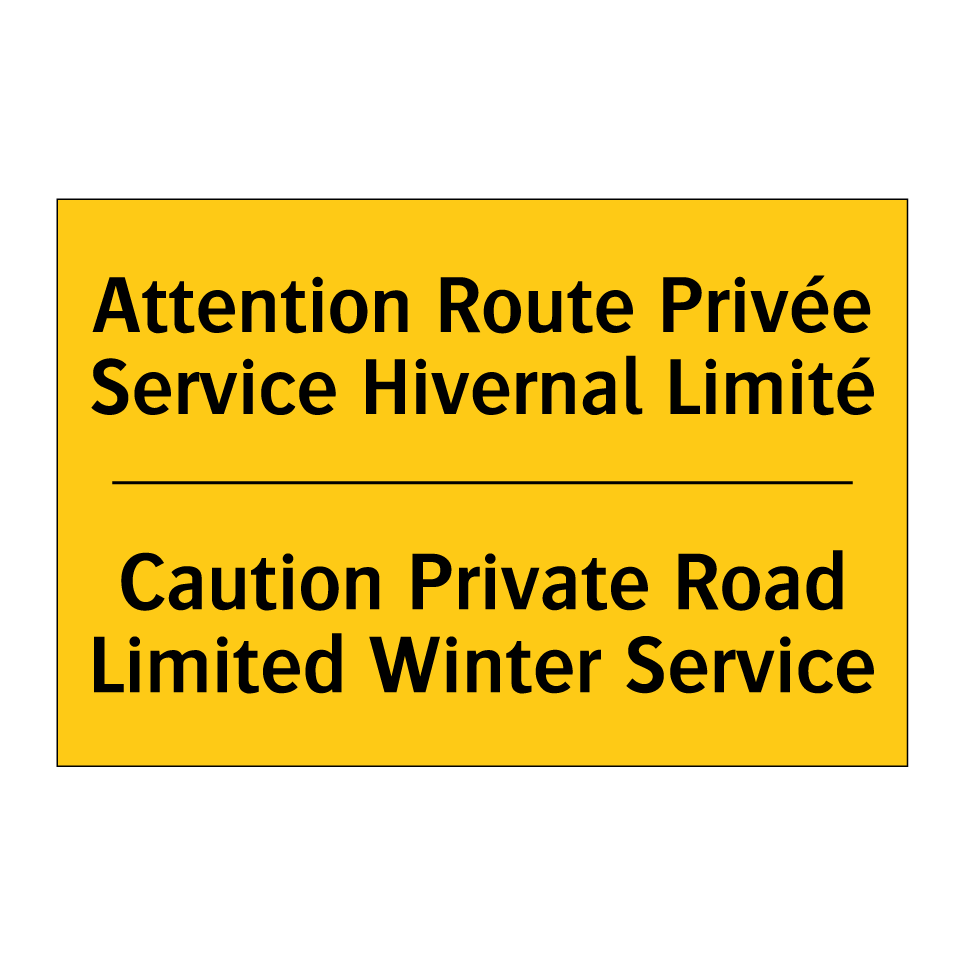 Attention Route Privée Service /.../ - Caution Private Road Limited Winter /.../