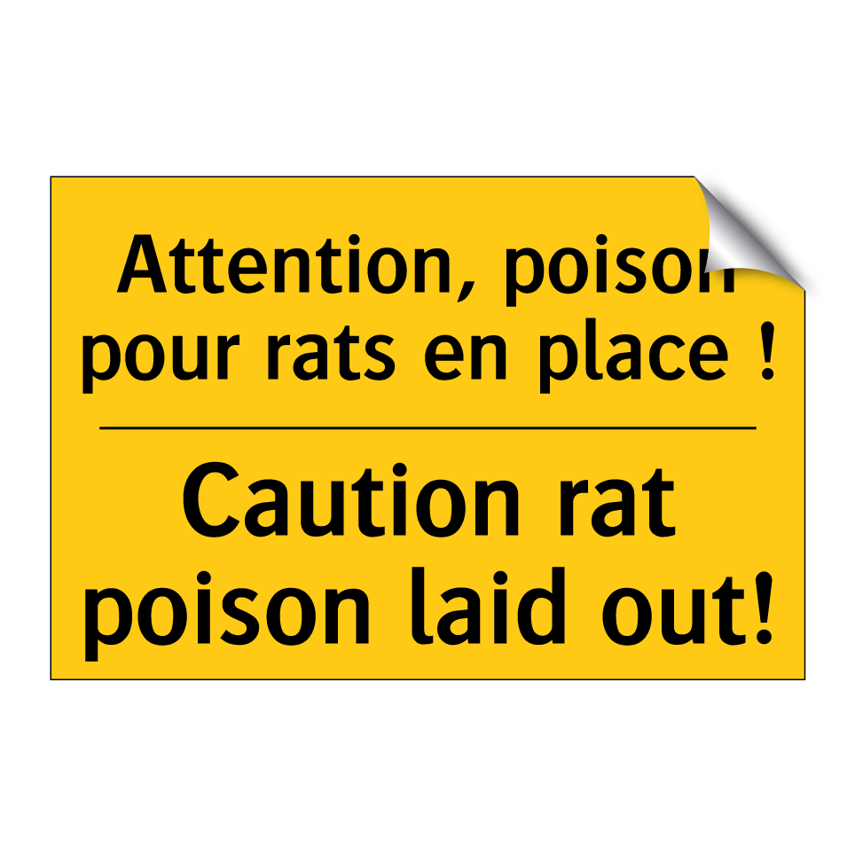 Attention, poison pour rats en /.../ - Caution rat poison laid out!