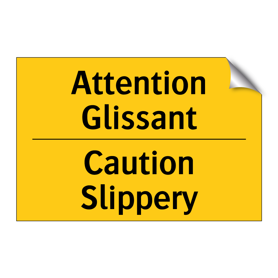 Attention Glissant - Caution Slippery