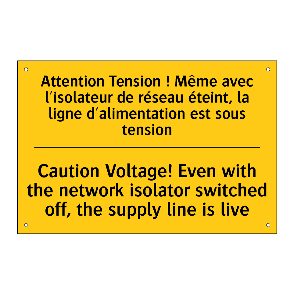 Attention Tension ! Même avec /.../ - Caution Voltage! Even with the /.../