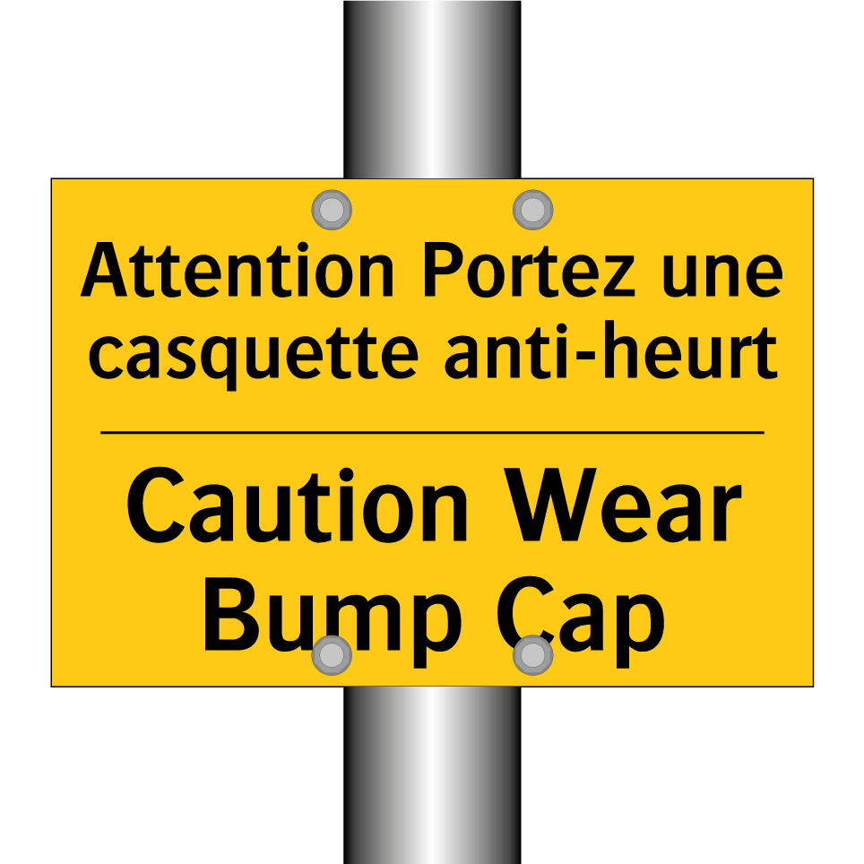 Attention Portez une casquette /.../ - Caution Wear Bump Cap
