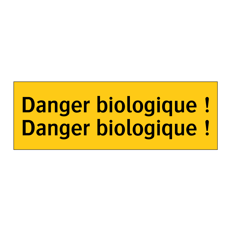 Danger biologique ! Danger biologique !