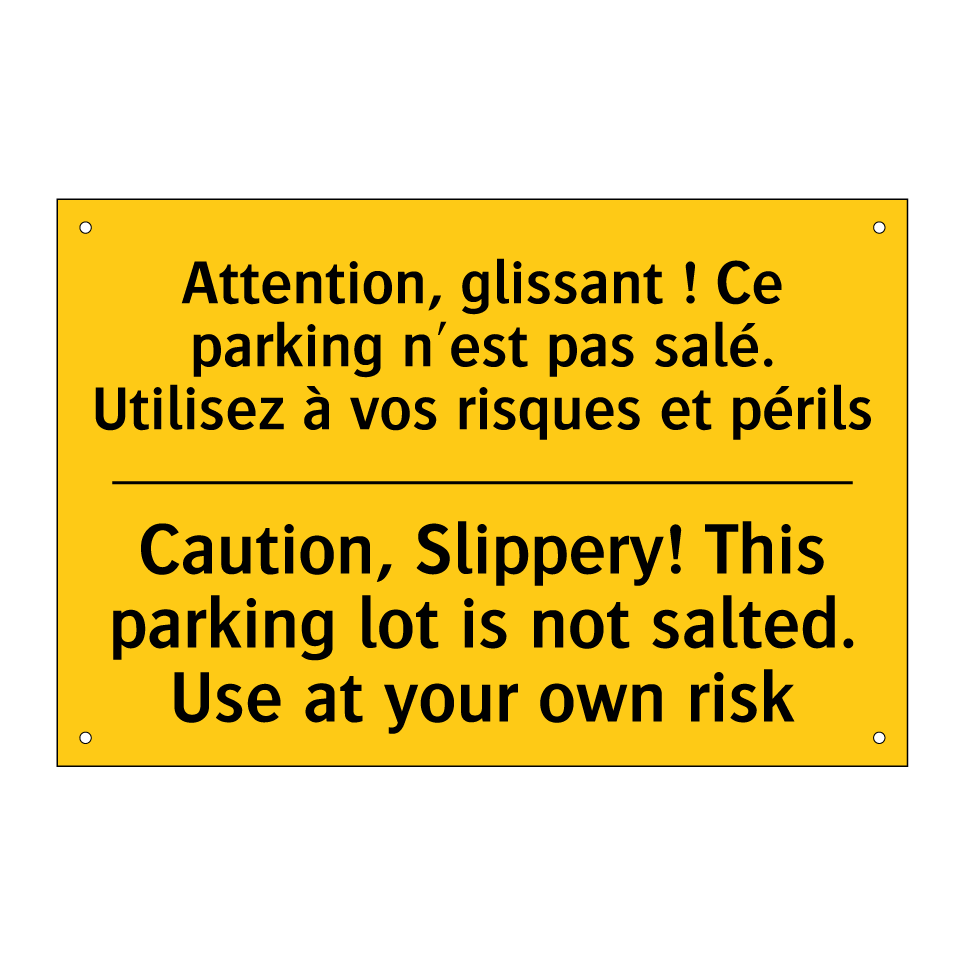 Attention, glissant ! Ce parking /.../ - Caution, Slippery! This parking /.../