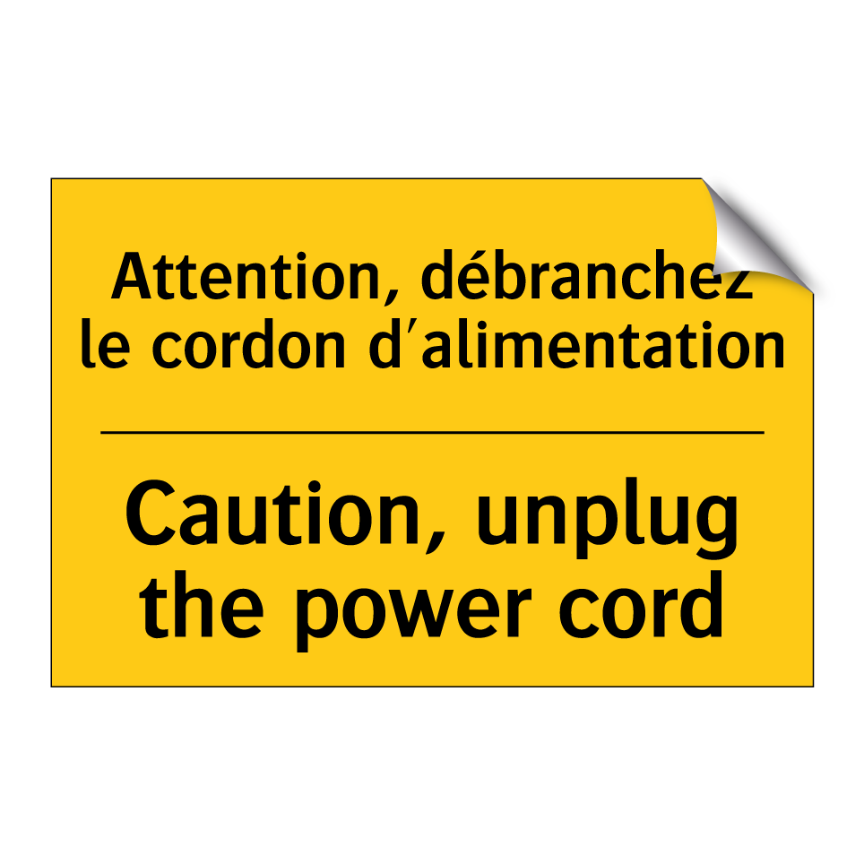 Attention, débranchez le cordon /.../ - Caution, unplug the power cord