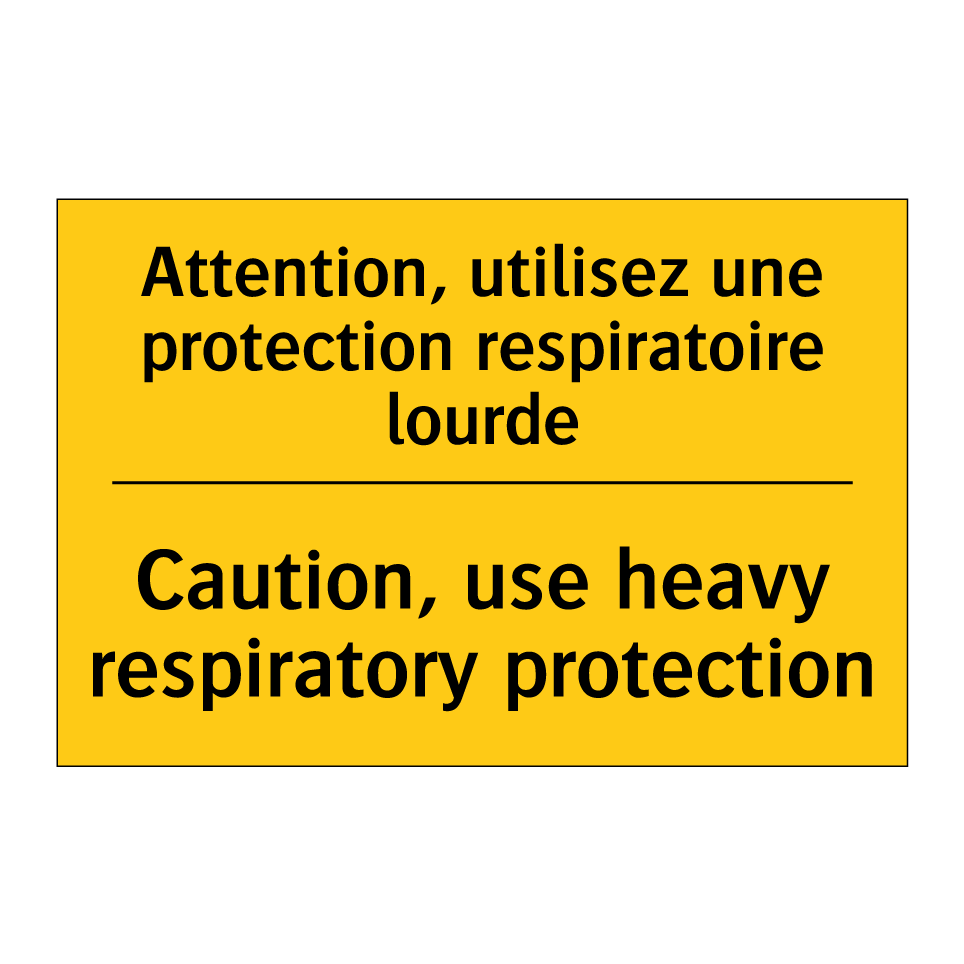 Attention, utilisez une protection /.../ - Caution, use heavy respiratory /.../