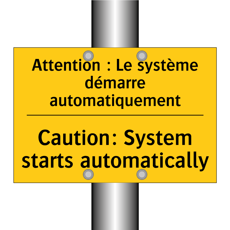 Attention : Le système démarre /.../ - Caution: System starts automatically /.../