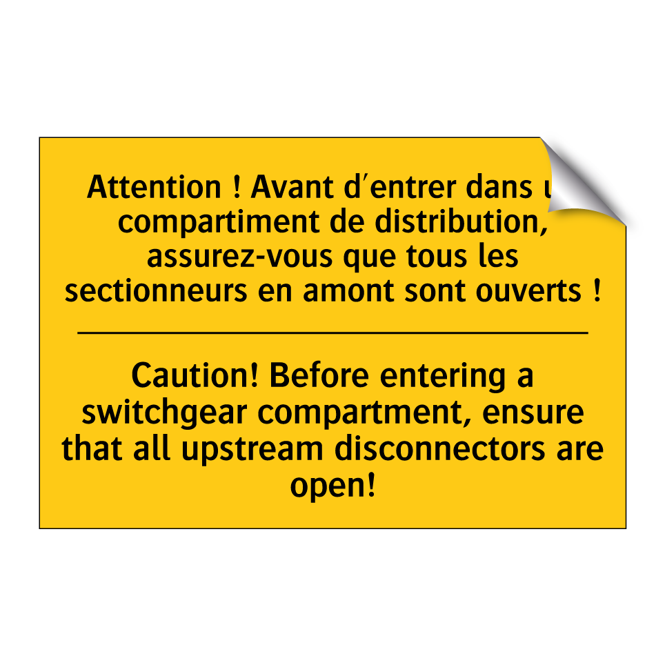 Attention ! Avant d'entrer dans /.../ - Caution! Before entering a switchgear /.../