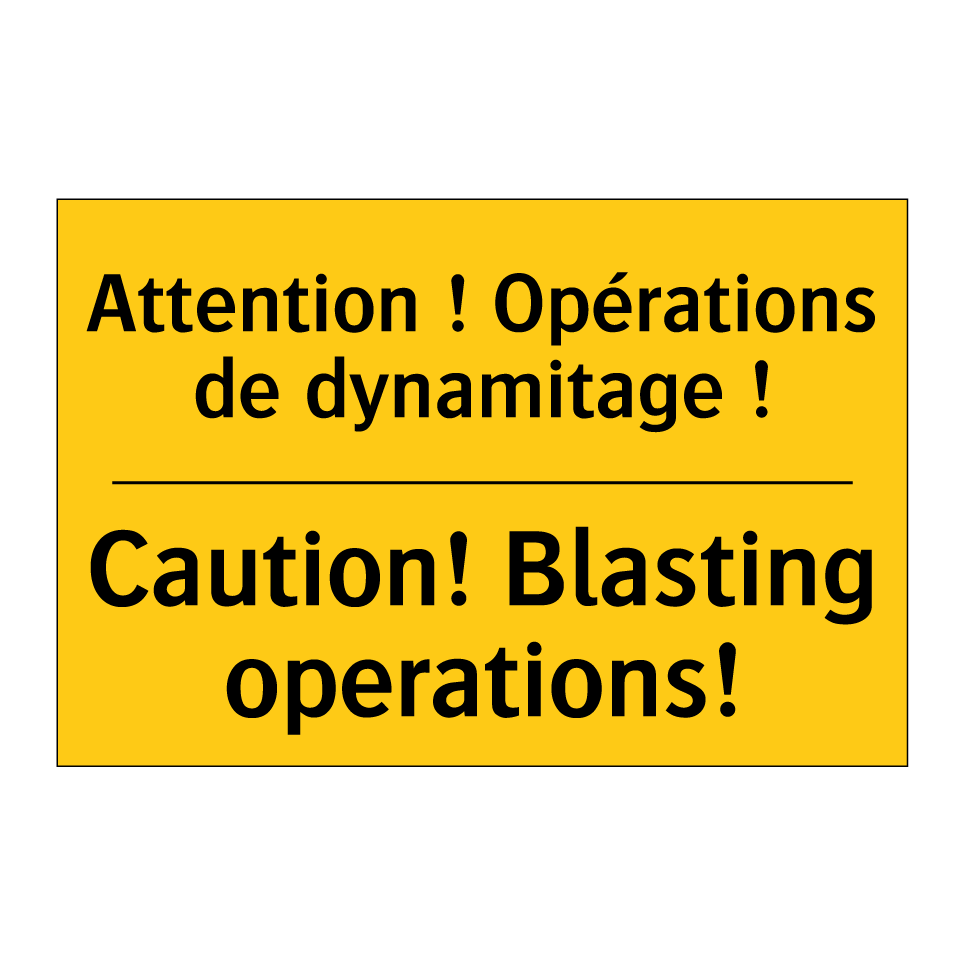 Attention ! Opérations de dynamitage /.../ - Caution! Blasting operations!