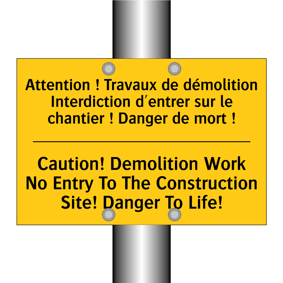 Attention ! Travaux de démolition /.../ - Caution! Demolition Work No Entry /.../
