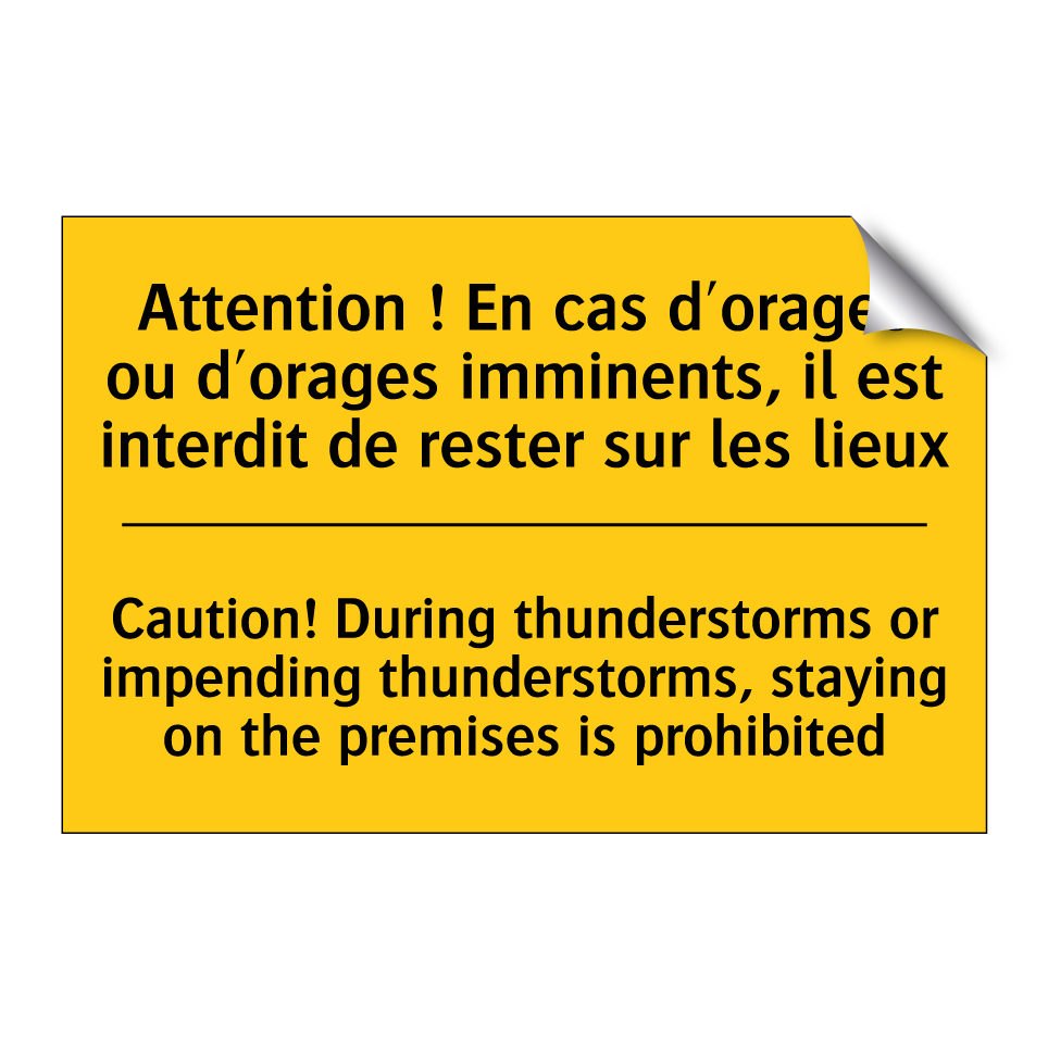 Attention ! En cas d'orages ou /.../ - Caution! During thunderstorms /.../