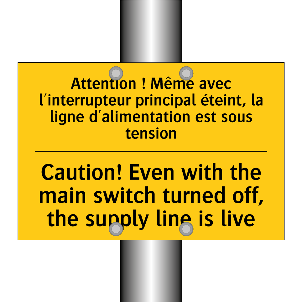 Attention ! Même avec l'interrupteur /.../ - Caution! Even with the main switch /.../