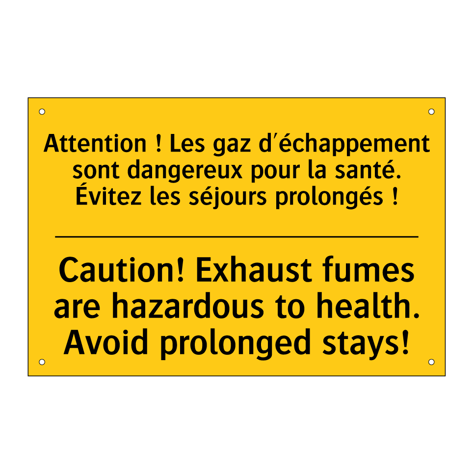 Attention ! Les gaz d'échappement /.../ - Caution! Exhaust fumes are hazardous /.../
