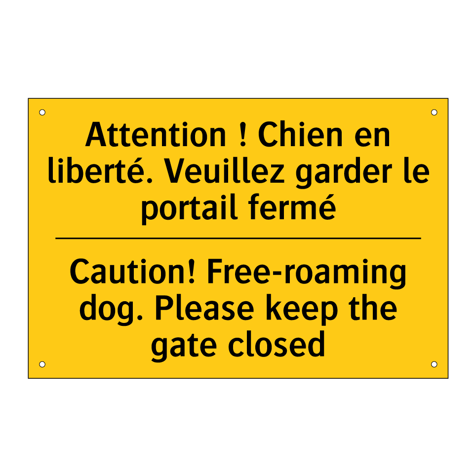 Attention ! Chien en liberté. /.../ - Caution! Free-roaming dog. Please /.../