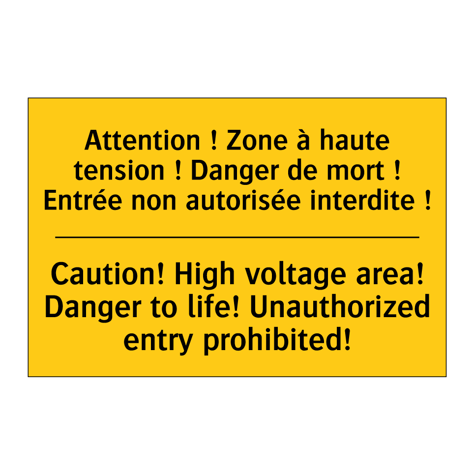 Attention ! Zone à haute tension /.../ - Caution! High voltage area! Danger /.../