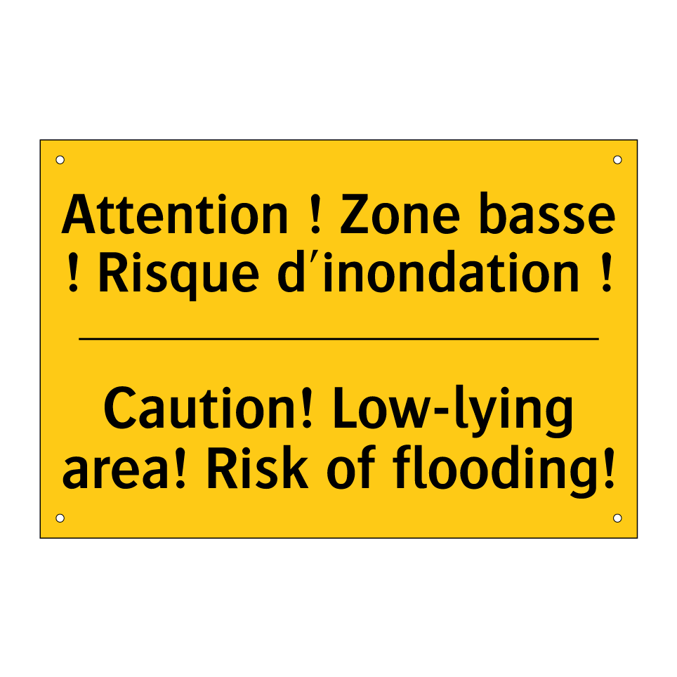 Attention ! Zone basse ! Risque /.../ - Caution! Low-lying area! Risk /.../