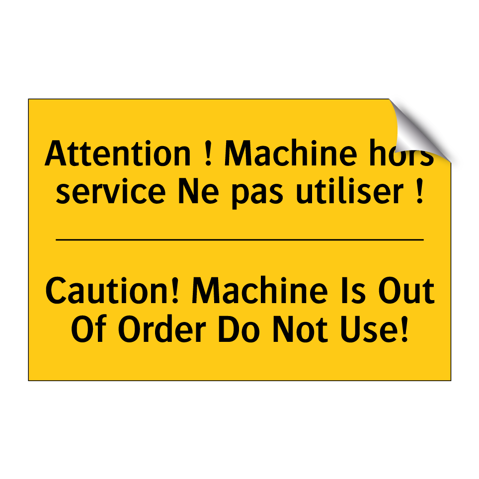 Attention ! Machine hors service /.../ - Caution! Machine Is Out Of Order /.../