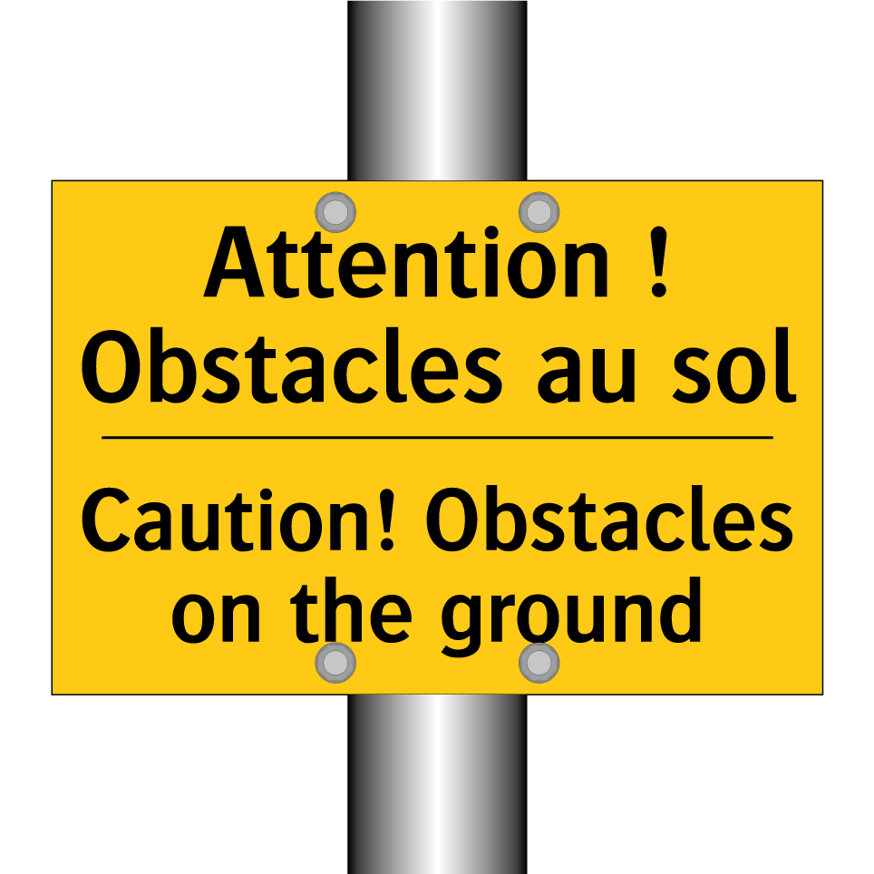 Attention ! Obstacles au sol - Caution! Obstacles on the ground /.../
