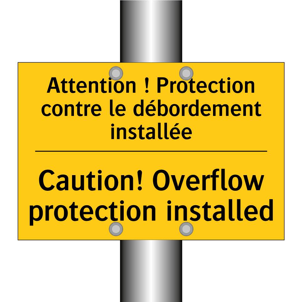 Attention ! Protection contre /.../ - Caution! Overflow protection installed /.../