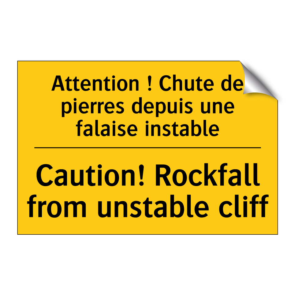 Attention ! Chute de pierres depuis /.../ - Caution! Rockfall from unstable /.../